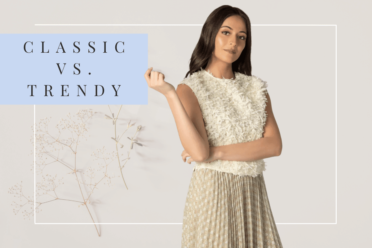 Classic vs. Trendy: How a Sophisticated Woman Navigates Both - The Posh Peacock