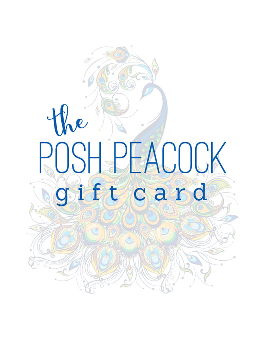 The Posh Peacock Gift Card - The Posh Peacock